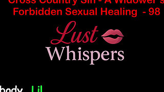 Cross Country Sin a Widower’s Taboo Sexual Healing Part 98 - English Audio Sex Story