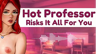 Hentai Audio  MILF Professor Risks Her Job To Worship Your