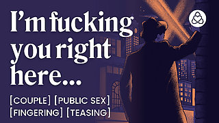 ASMR Audio Porn: Fucking the Mob Boss's Girl in Public - Strangers, Teasing & Finger Play - Erotic Audio Roleplay for Women